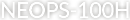 Neops-100H